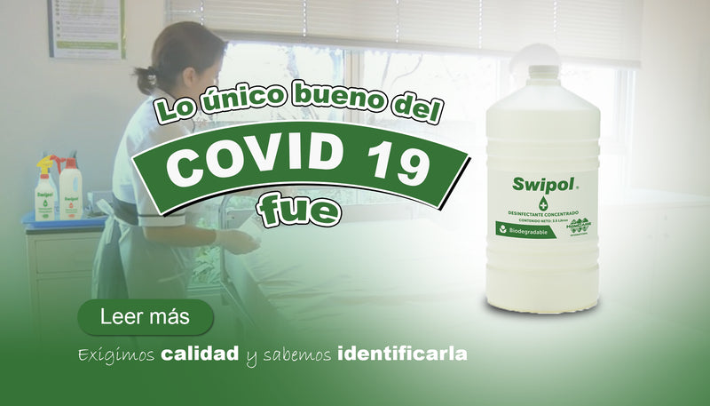 Desinfectante concentrado SWIPOL. Elimina el virus del COVID 19. Cuaternarias de amonio. SWIPOL DE SWIPE. Ecotropa