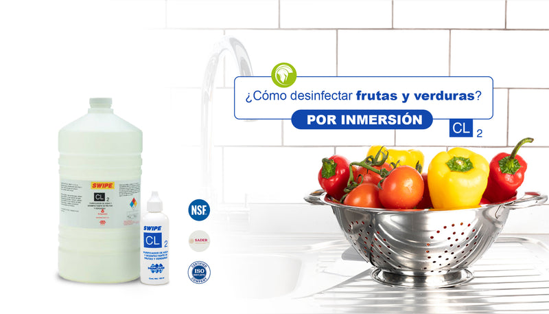 Desinfectar frutas y verduras por inmersión. Dióxido de cloro estabilizado. CL2 de SWIPE. Ecotropa.