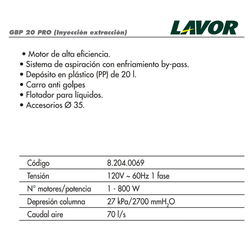 Especificaciones tecnicas de maquina lava tapicerías de inyección y extracción - Lavor® GBP 20 PRO | Ecotropa
